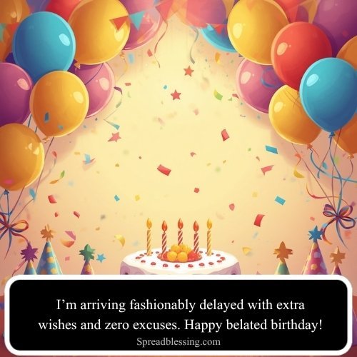 Belated Birthday Wishes